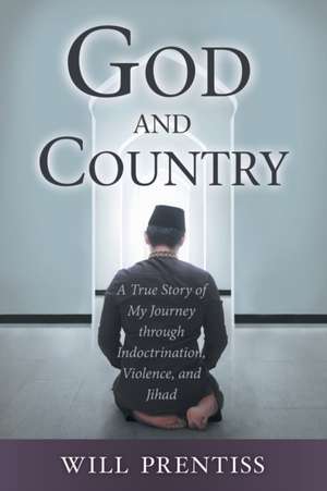 God and Country de Will Prentiss