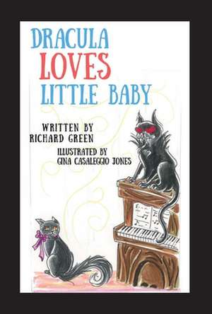 Dracula Loves Little Baby de Richard Green