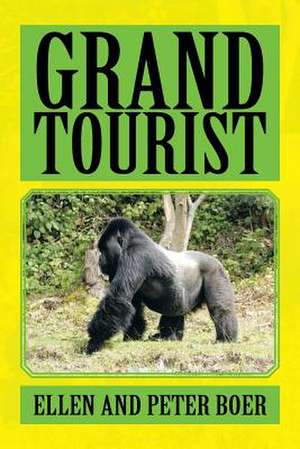 Grand Tourist de Ellen