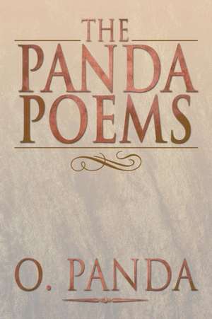 The Panda Poems de O. Panda