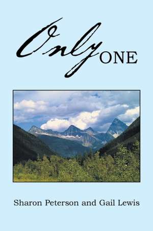 Only One de Sharon Peterson