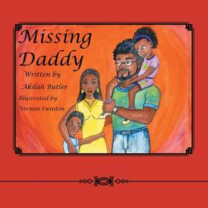 Missing Daddy de Akilah Butler