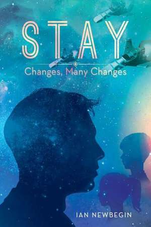 Stay de Ian Newbegin