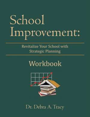 Tracy, D: School Improvement