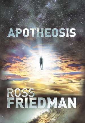 Apotheosis de Ross Friedman