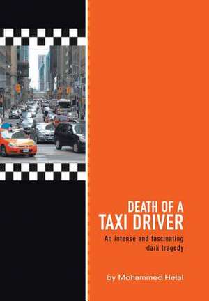 Death of a Taxi Driver de Mohammed Helal