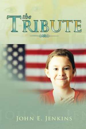 The Tribute de John E. Jenkins