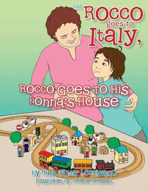 (7) Rocco Goes to Italy, Rocco Goes to His Nonna's House de Rina 'Fuda' Loccisano