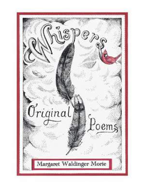 Whispers de Margaret Waldinger Morie