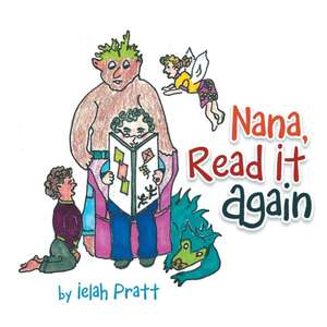 Nana, Read It Again de Ielah Pratt