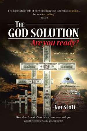 The God Solution de Ian Stott