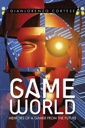 Game World de Gianlorenzo Cortese