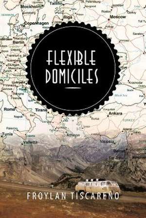 Flexible Domiciles de Froylan Tiscareno