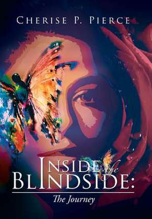 Inside the Blindside de Cherise P. Pierce