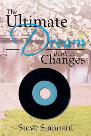 The Ultimate Dream de Steve Stannard