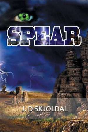 Spear de J. David Skjoldal