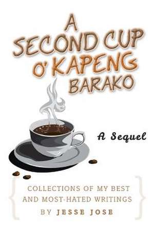 A Second Cup O' Kapeng Barako de Jesse Jose