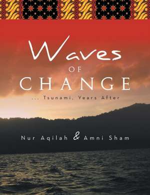 Waves of Change de Nur Aqilah