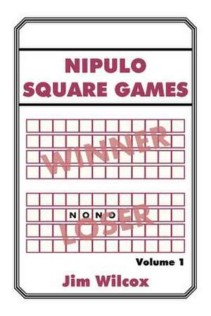 Nipulo Square Games de Jim Wilcox