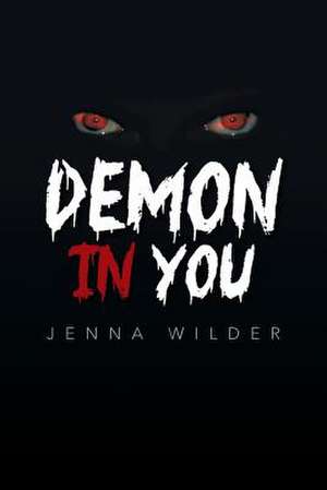 Demon in You de Jenna Wilder