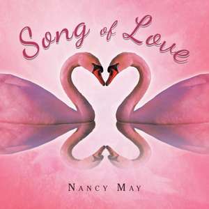 Song of Love de Nancy May