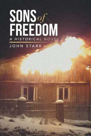 Sons of Freedom de John Stark