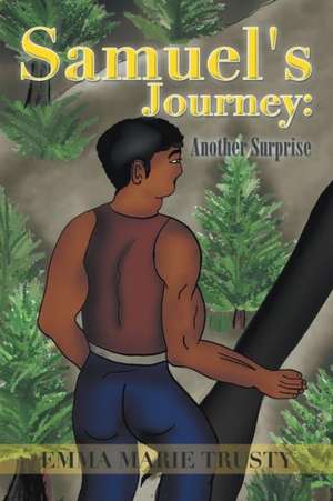 Samuel's Journey de Emma Marie Trusty
