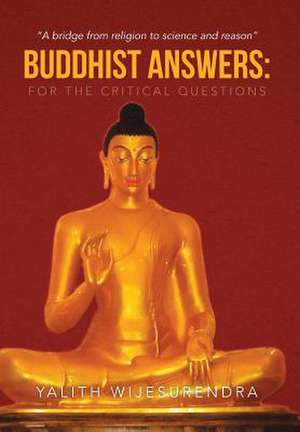 Buddhist Answers de Yalith Wijesurendra