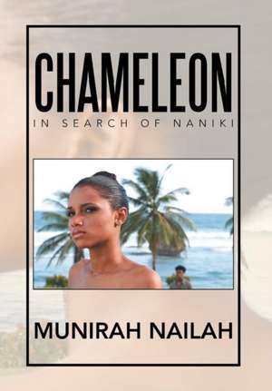 Chameleon de Munirah Nailah