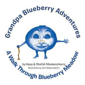 Grandpa Blueberry Adventures de Keya