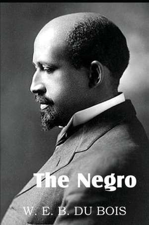 The Negro de W. E. B. Du Bois