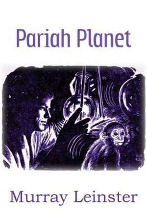 Pariah Planet de Murray Leinster