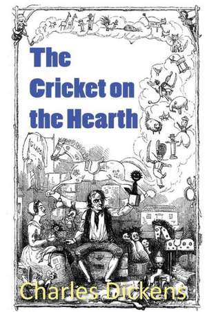 The Cricket on the Hearth de Charles Dickens