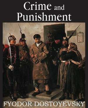 Crime and Punishment de Fyodor Dostoyevsky