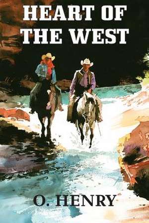 Heart of the West de O. Henry