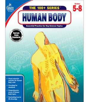 Human Body de Carson-Dellosa Publishing