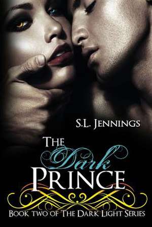 The Dark Prince de S. L. Jennings