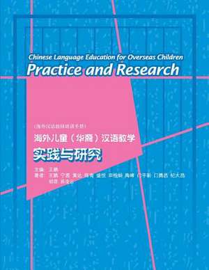 Chinese Language Education for Overseas Children de Peng Wang