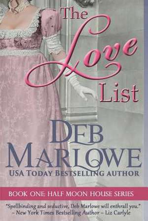 The Love List de Deb Marlowe