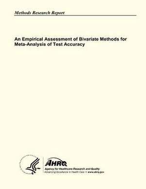 An Empirical Assessment of Bivariate Methods for Meta-Analysis of Test Accuracy de U. S. Department of Heal Human Services