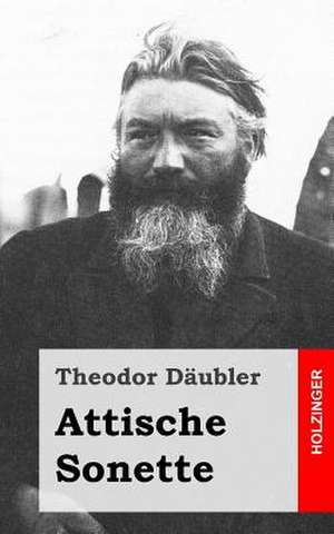 Attische Sonette de Theodor Daubler