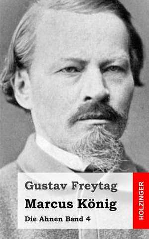 Marcus Konig de Gustav Freytag