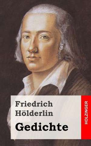 Gedichte de Friedrich Holderlin