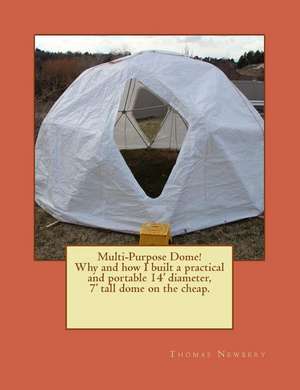 Multi-Purpose Dome! de MR Thomas W. Newbery