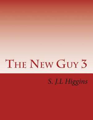 The New Guy 3 de S. J. L. Higgins