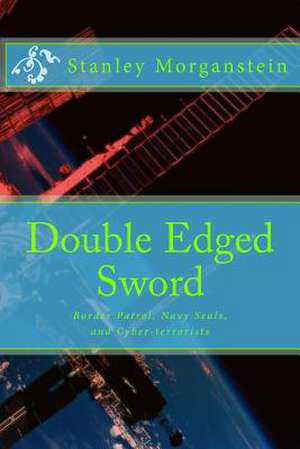 Double Edge Sword de Stanley Morganstein