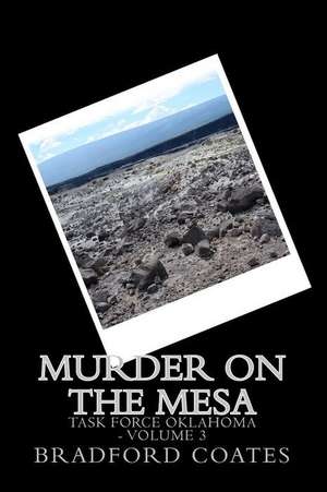 Murder on the Mesa de Bradford L. Coates