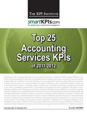 Top 25 Accounting Services Kpis of 2011-2012 de The Kpi Institute