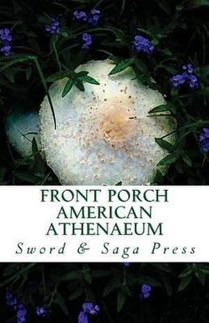 Front Porch de Sword and Saga Press