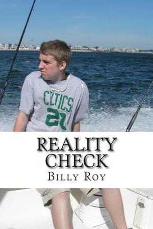 Reality Check de Billy J. Roy